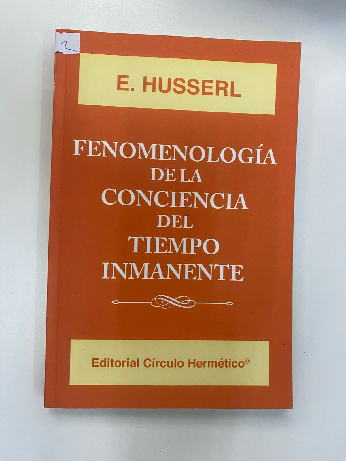 Fenomenología de la Conciencia del Tiempo Inmanente - E.Husserl