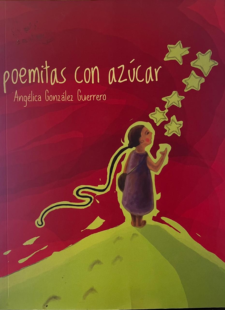 Poemitas con azúcar - Angélica González Guerrero