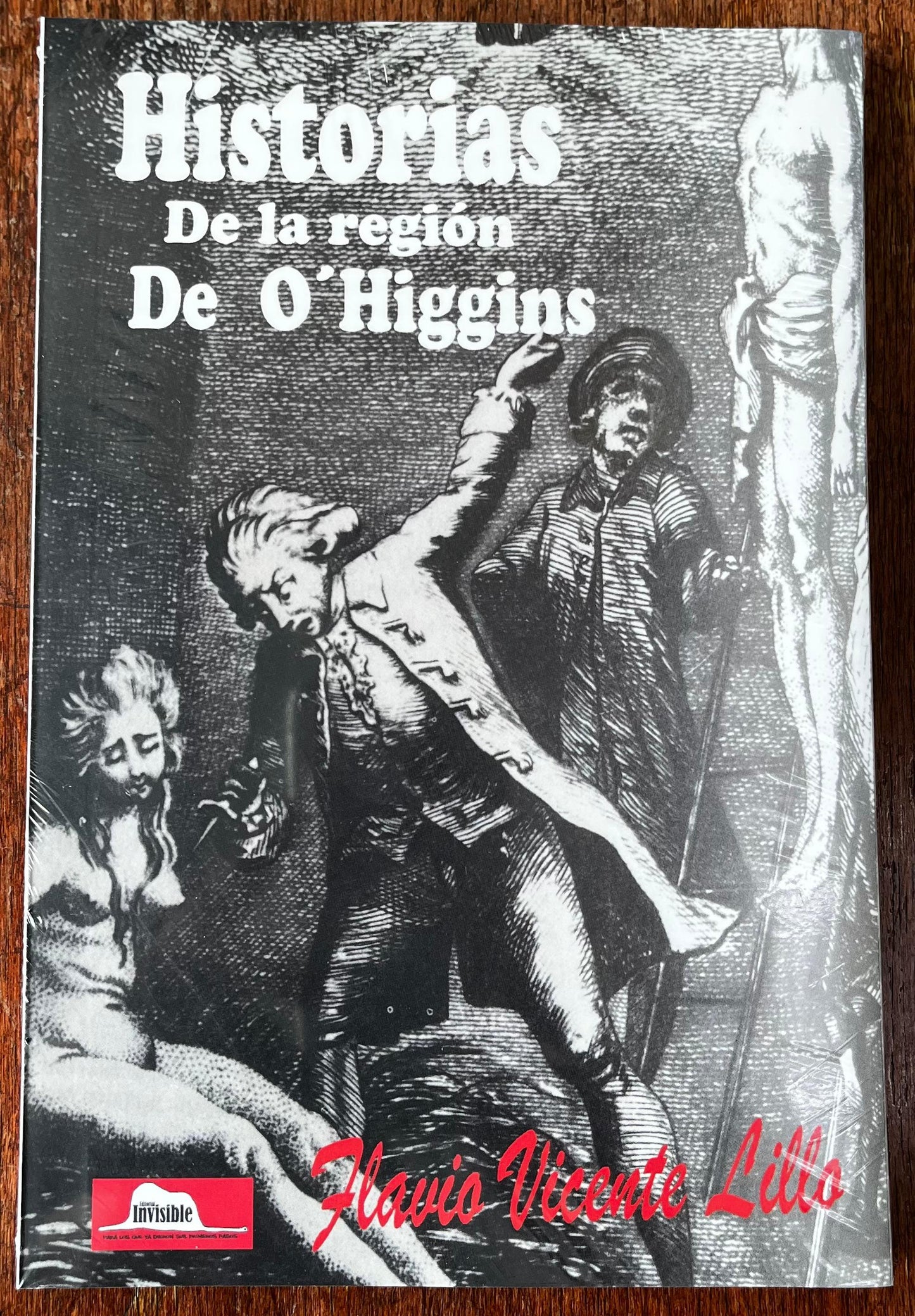 Historias de la región de O´Higgins - Flavio Vicente Lillo