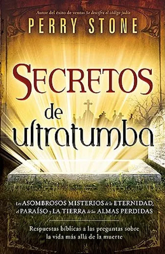 Secretos de ultratumba - Perry Stone
