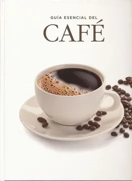 Guía esencial del café