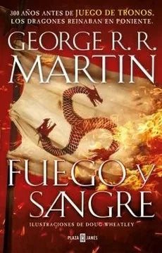 Fuego y sangre - George R.R. Martín