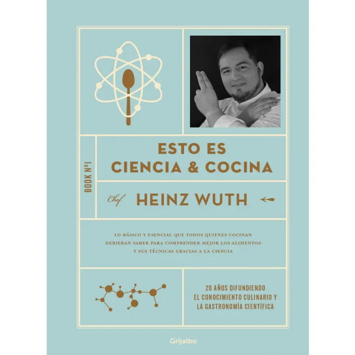 Esto es ciencia y cocina - Heinz Wuth