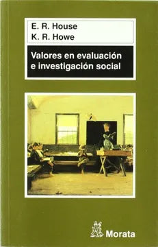 Valores en Evaluación e Investigación Social - E. R. House