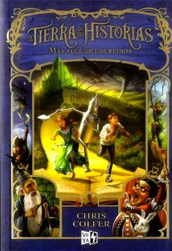 La tierra de las historias: Más allá de los reinos - Chris Colfer