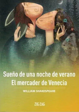Sueño de una Noche de Verano El Mercader de Venecia - William Shakespeare
