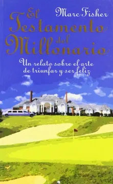 El testamento dle millonario - Mare Fisher