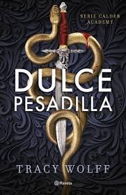 Dulce pesadilla (#1) - Tracy Wolf