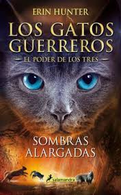 Los gatos guerreros #5 El poder de los tres - Erin Hunter