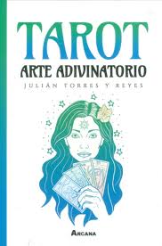 Tarot arte adivinatorio - Julián Torres y Reyes