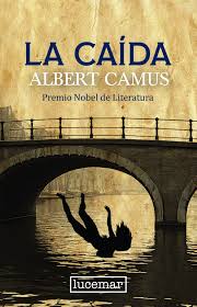 La caída - Albert Camus