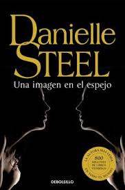 Una imagen en el espejo - Danielle Steel