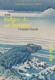Indigno de ser humano - Osamu Dazai