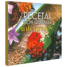 Recetas con cereales integrales