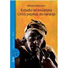 Estudio en escarlata y Cinco pepitas de naranja - Athur Conan Doyle