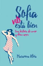 Sofía no está bien - Macarena Atria