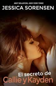 El secreto de Callie y Kayden - Jessica Sorensen