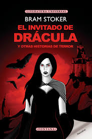 El invitado de Drácula y otras historias de terror - Bram Stoker
