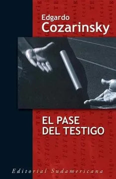 El pase del testigo - Edgardo Cozarinsky