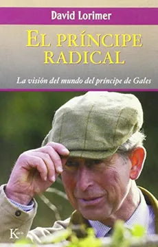 El príncipe radical - David Lorimer