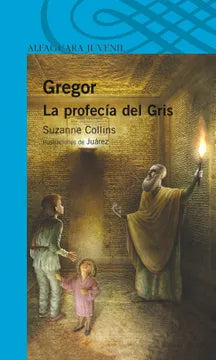 Gregor la profesía del Gris - Suzanne Collins