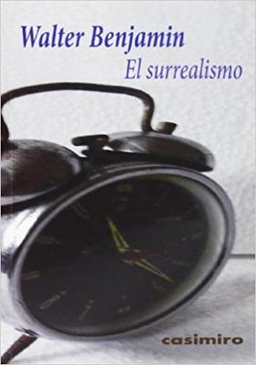 El Surrealismo - Walter Benjamin