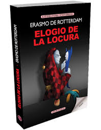 Elogio de la locura - Erasmo de Rotterdam