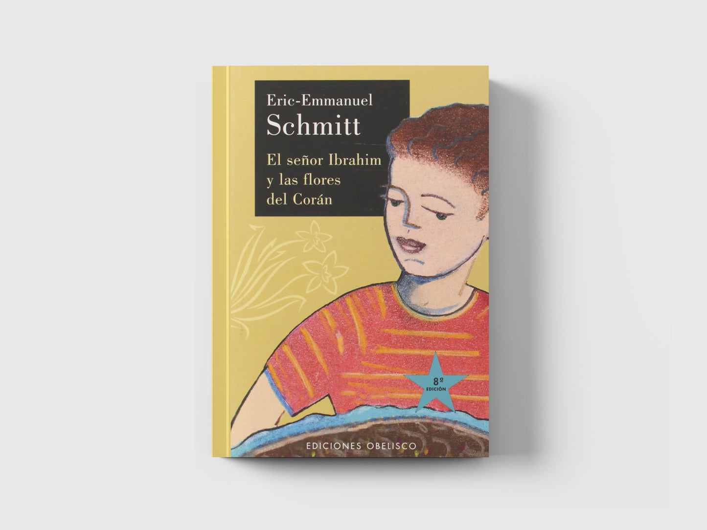 El señor Ibrahim y las flores del Corán - Eric-Emmanuel Schmitt