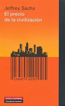 El Precio de la Civilización - Jeffrey Sachs
