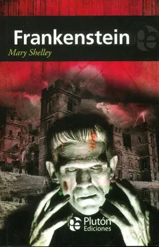 Frankenstein - Mary Shelley
