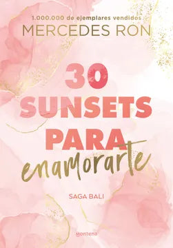 30 sunsets para enamorarte - Mercedes Ron