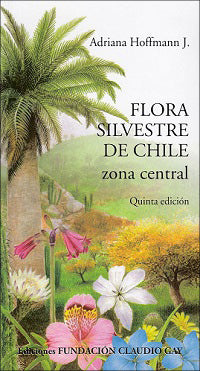 Flora Silvestre de Chile Zona Central