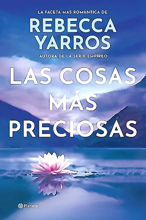 Las cosas más preciosas - Rebecca Yarros
