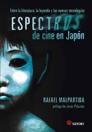 Espectros de Cine en Japón - Rafael Malpartida