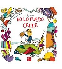 No lo puedo creer - Pelayos