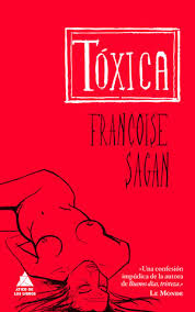 La tóxica - Francoise Sagan