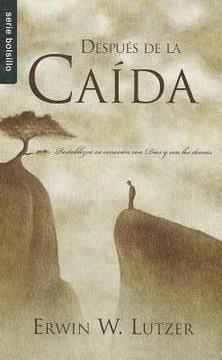 Después de la caída - Erwin W. Lutzer