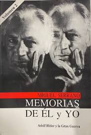 Memorias de El y Yo Volumen 2- Adolf Hitler y la Gran Guerra
