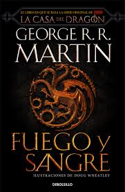 Fuego y sangre - George R.R Martìn
