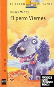 El perro Viernes - Hilary McKay