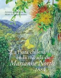 LA FLORA CHILENA EN LA MIRADA DE MARIANNE NORTH 1884