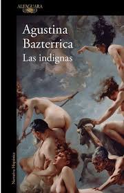 Las indignas - Agustina Bazterrica
