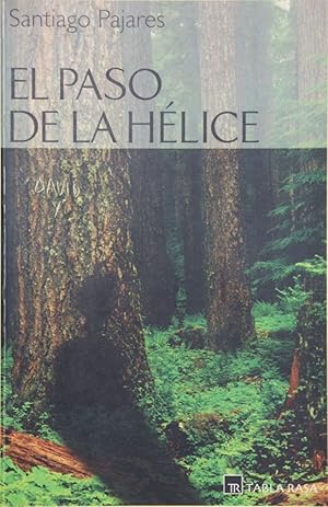 El paso de la Hélice - Santiago Pajares