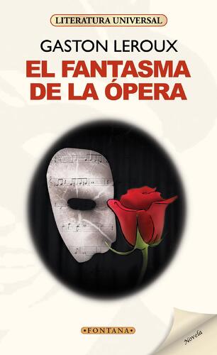 El fantasma de la Opera - Gaston Leroux