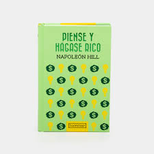 Piense y hágase rico - Napoleon Hill