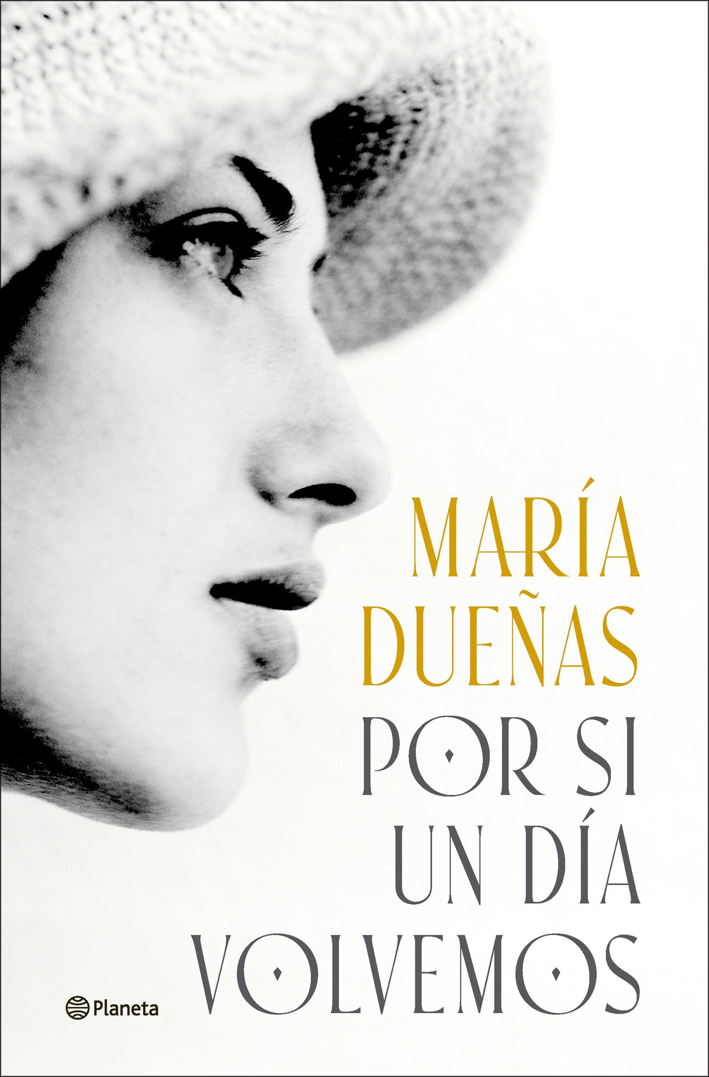 Por si un día volvemos - María Dueñas