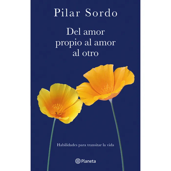 Del amor propio al amor al otro - Pilar Sordo