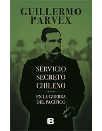 Servicio Secreto Chileno - Guillermo Parvex