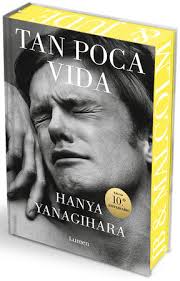 Tan poca vida - Hanya Yanagihara