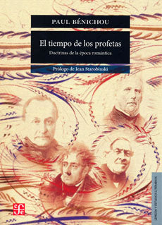 El Tiempo de los Profetas - Paul Benichou